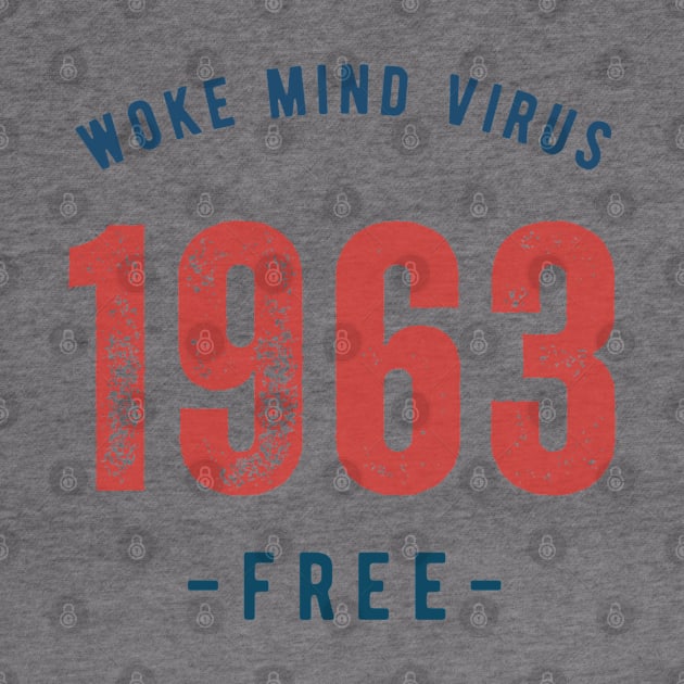 1963 Woke Mind Virus Free by la chataigne qui vole ⭐⭐⭐⭐⭐